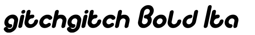 Preview gitchgitch Bold Italic